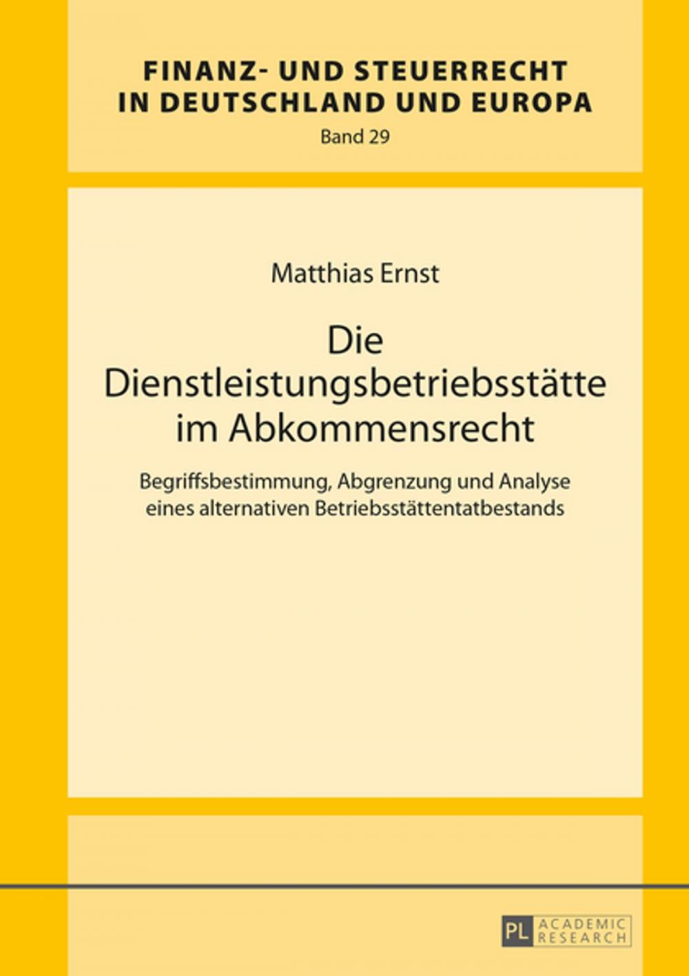 Big bigCover of Die Dienstleistungsbetriebsstaette im Abkommensrecht