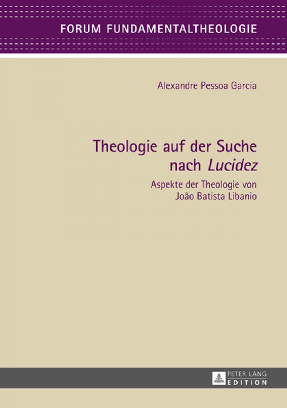 Big bigCover of Theologie auf der Suche nach «Lucidez»