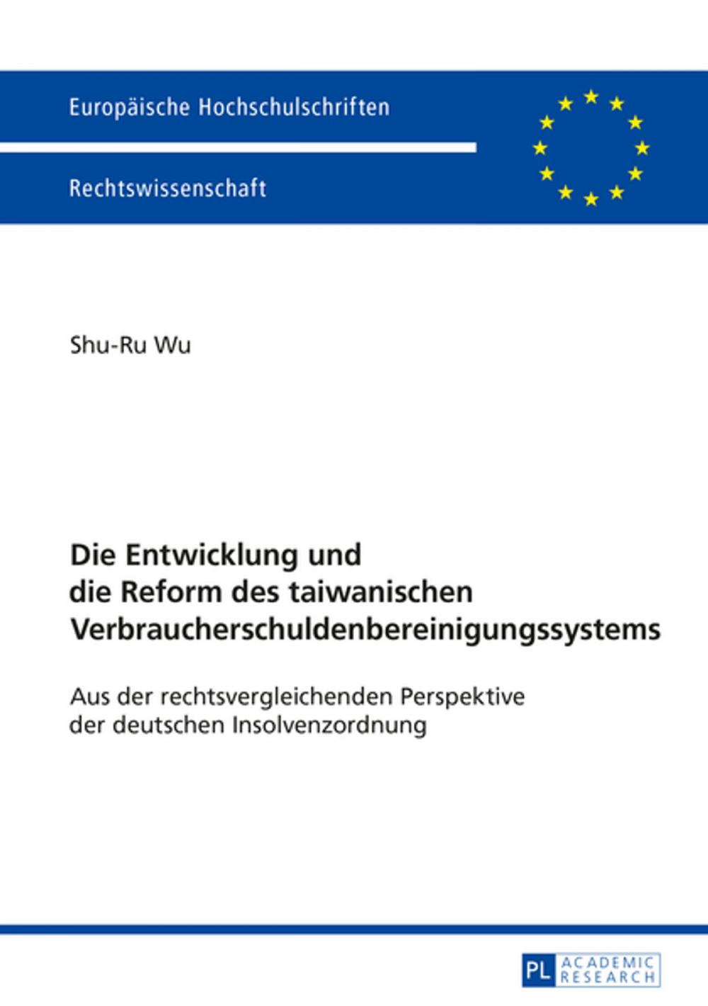 Big bigCover of Die Entwicklung und die Reform des taiwanischen Verbraucherschuldenbereinigungssystems