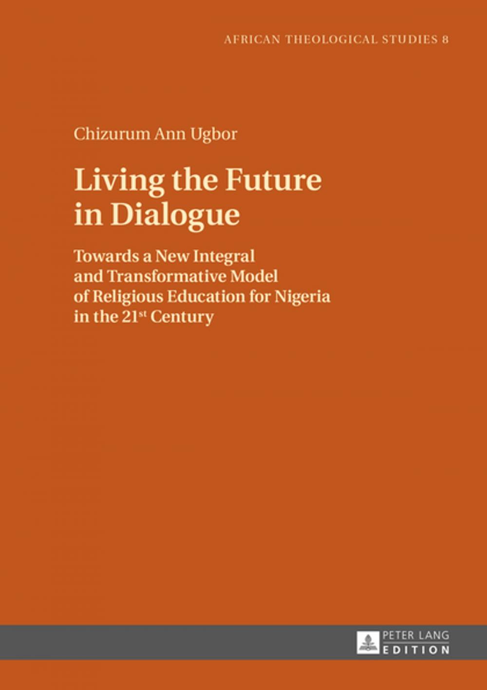 Big bigCover of Living the Future in Dialogue