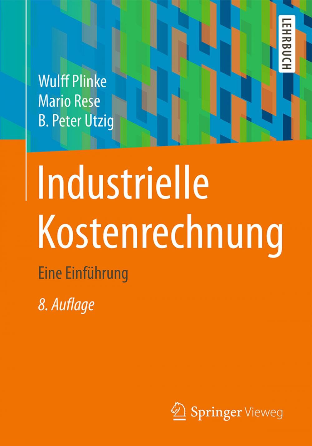 Big bigCover of Industrielle Kostenrechnung