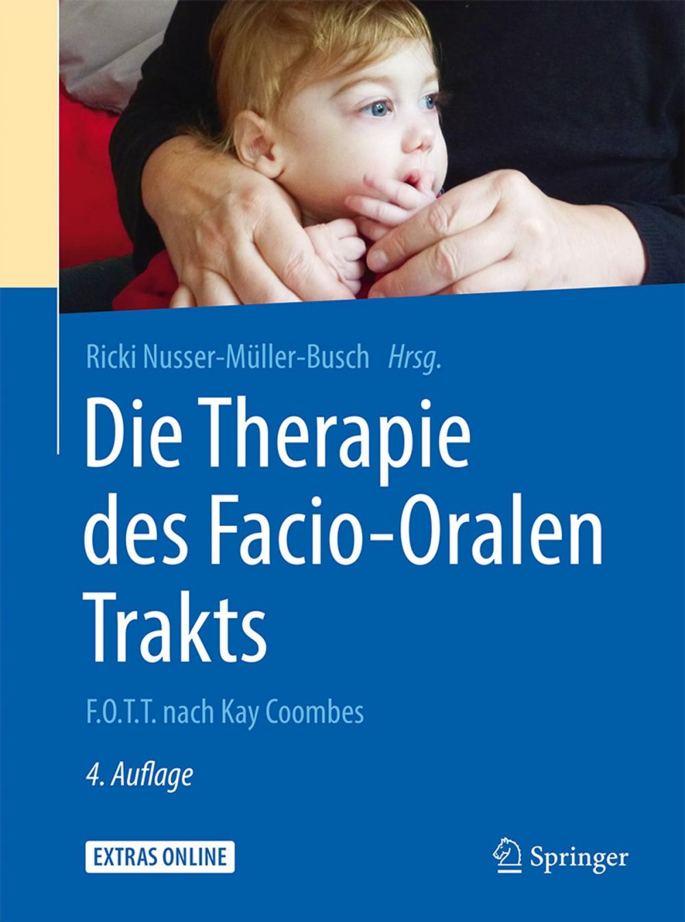 Big bigCover of Die Therapie des Facio-Oralen Trakts