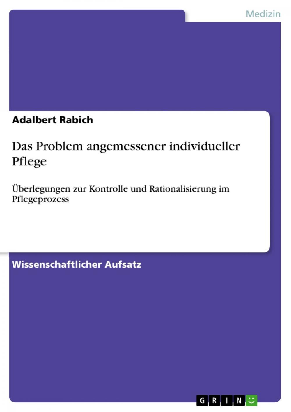 Big bigCover of Das Problem angemessener individueller Pflege