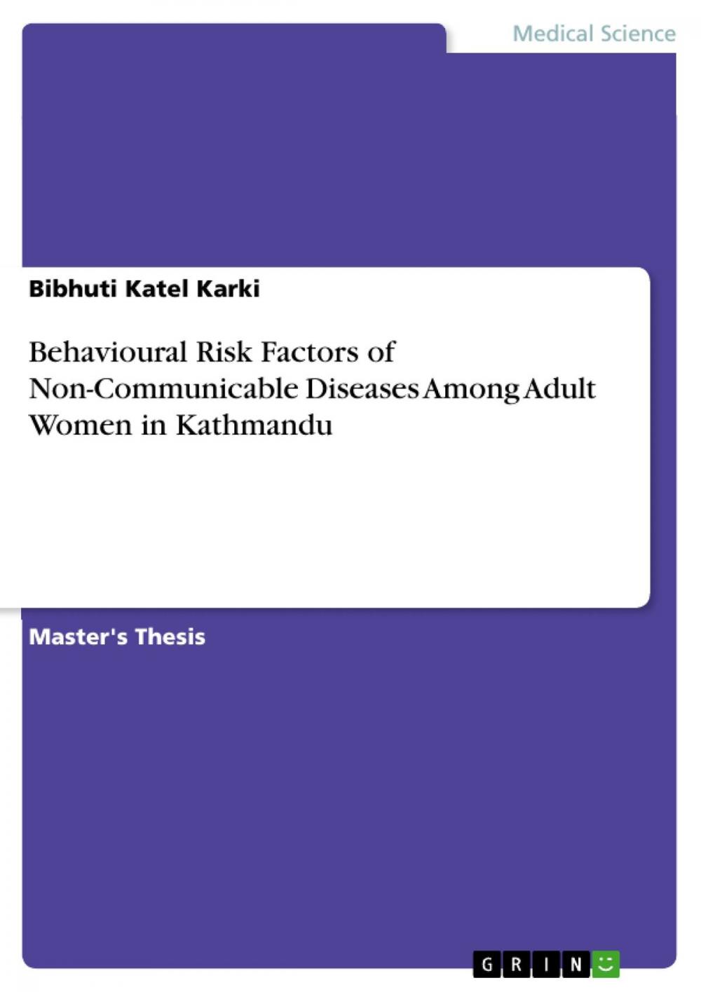 Big bigCover of Behavioural Risk Factors of Non-Communicable Diseases Among Adult Women in Kathmandu