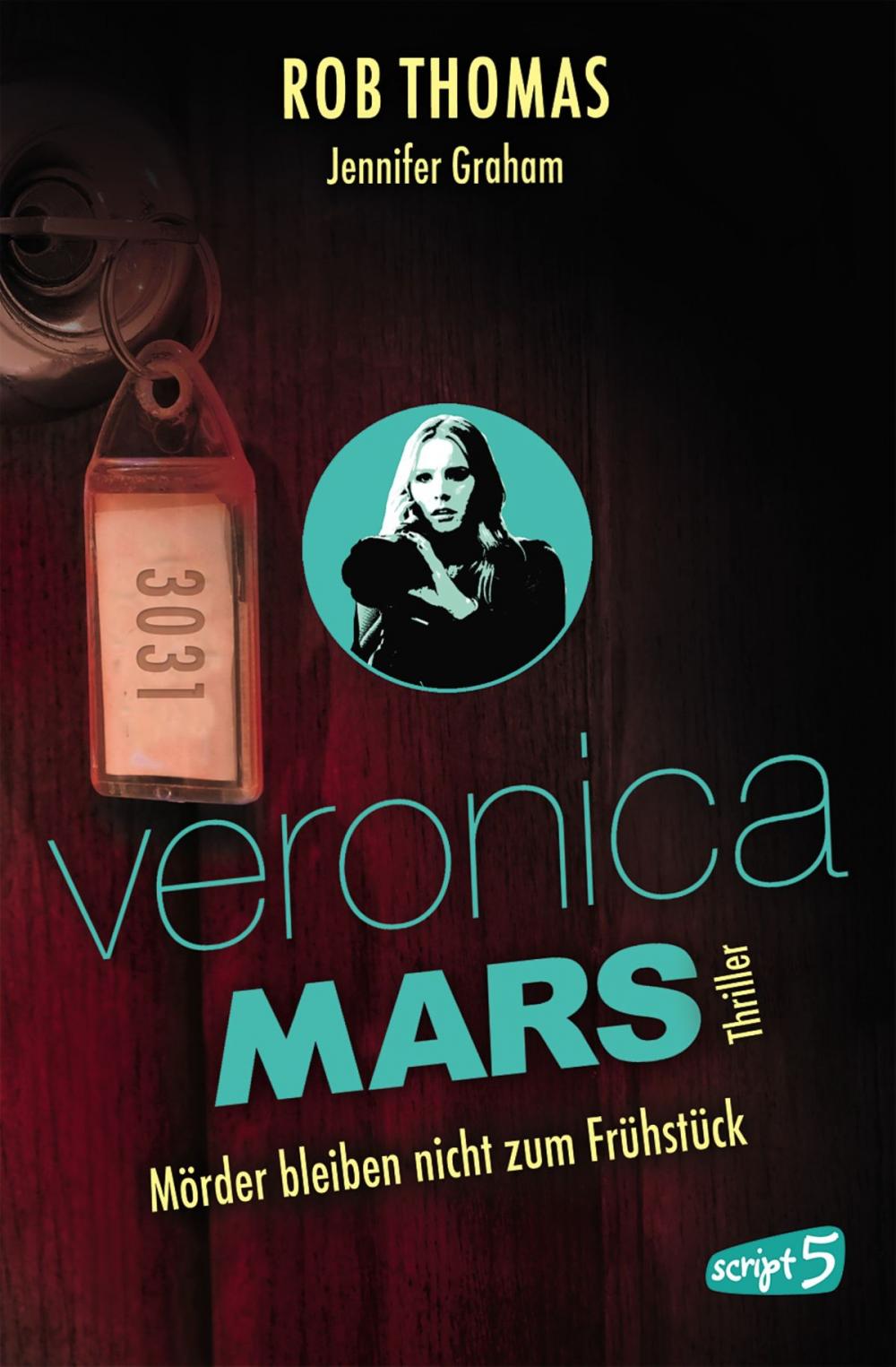 Big bigCover of Veronica Mars 2 - Mörder bleiben nicht zum Frühstück