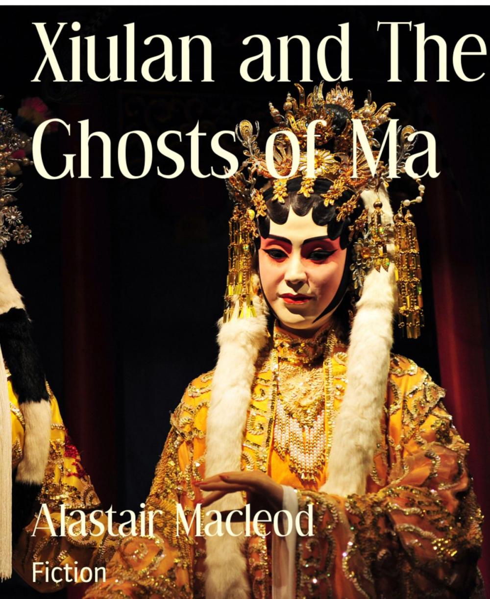 Big bigCover of Xiulan and The Ghosts of Ma