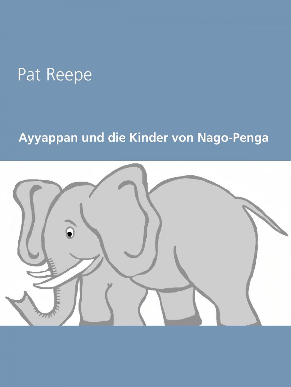 Big bigCover of Ayyappan und die Kinder von Nago-Penga