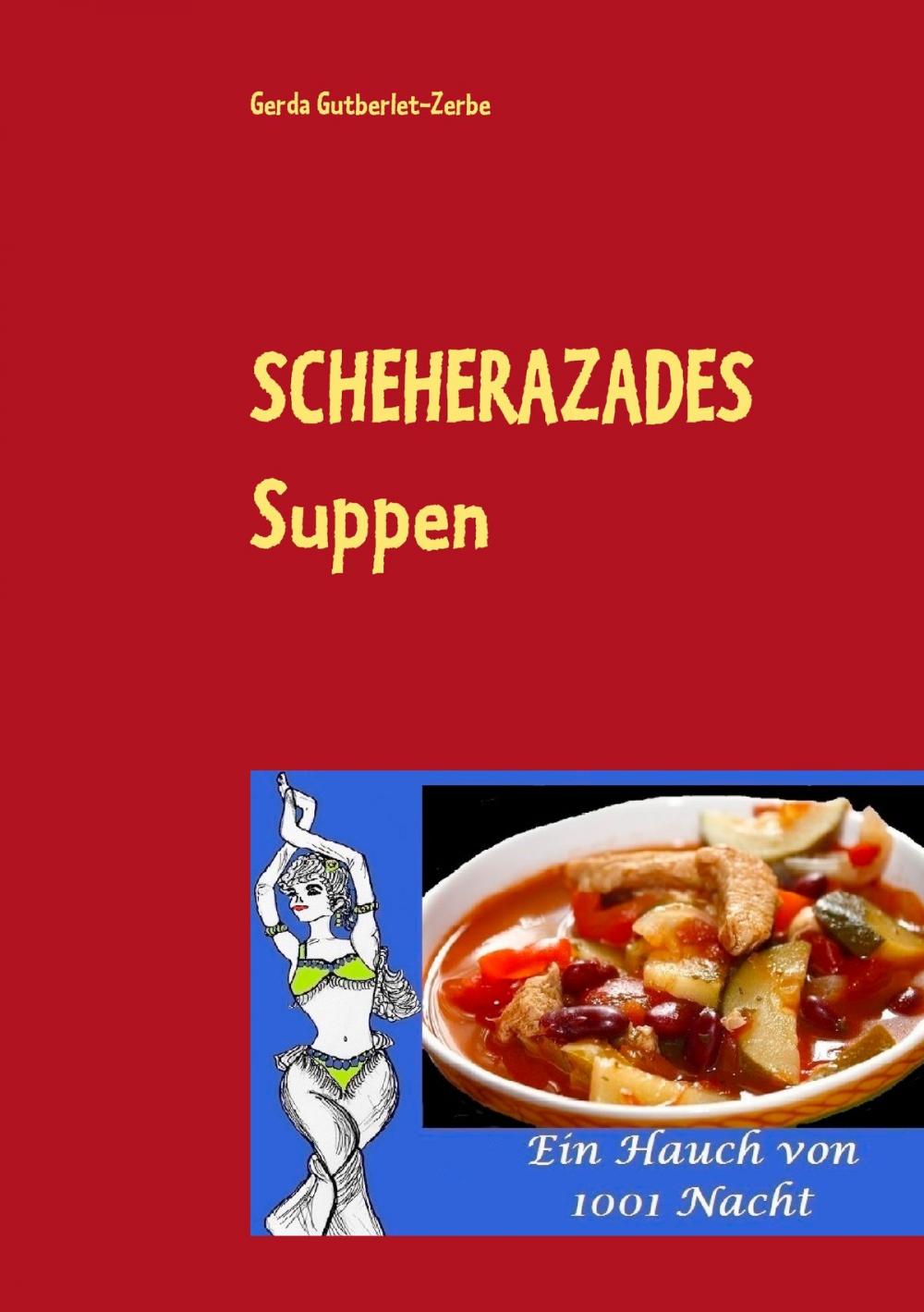 Big bigCover of Scheherazades Suppen