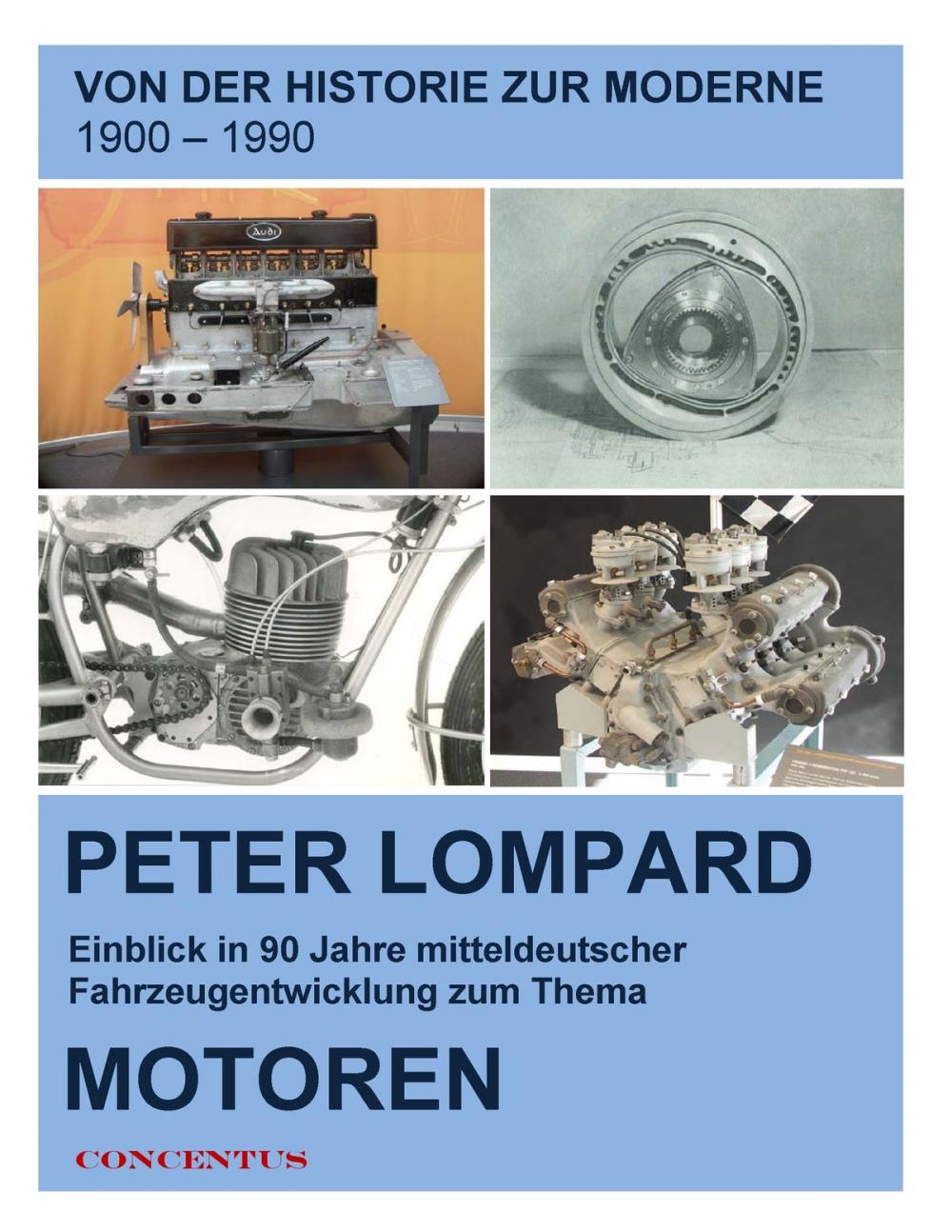 Big bigCover of Von der Historie zur Moderne - Entwicklungen zum Thema Motoren