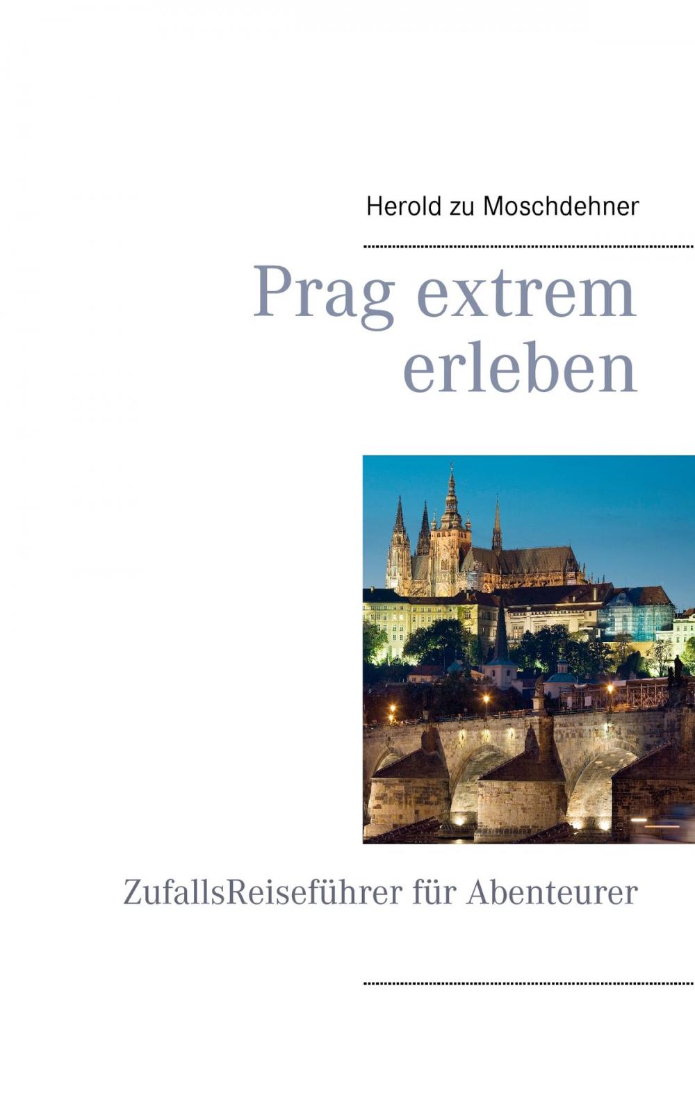 Big bigCover of Prag extrem erleben