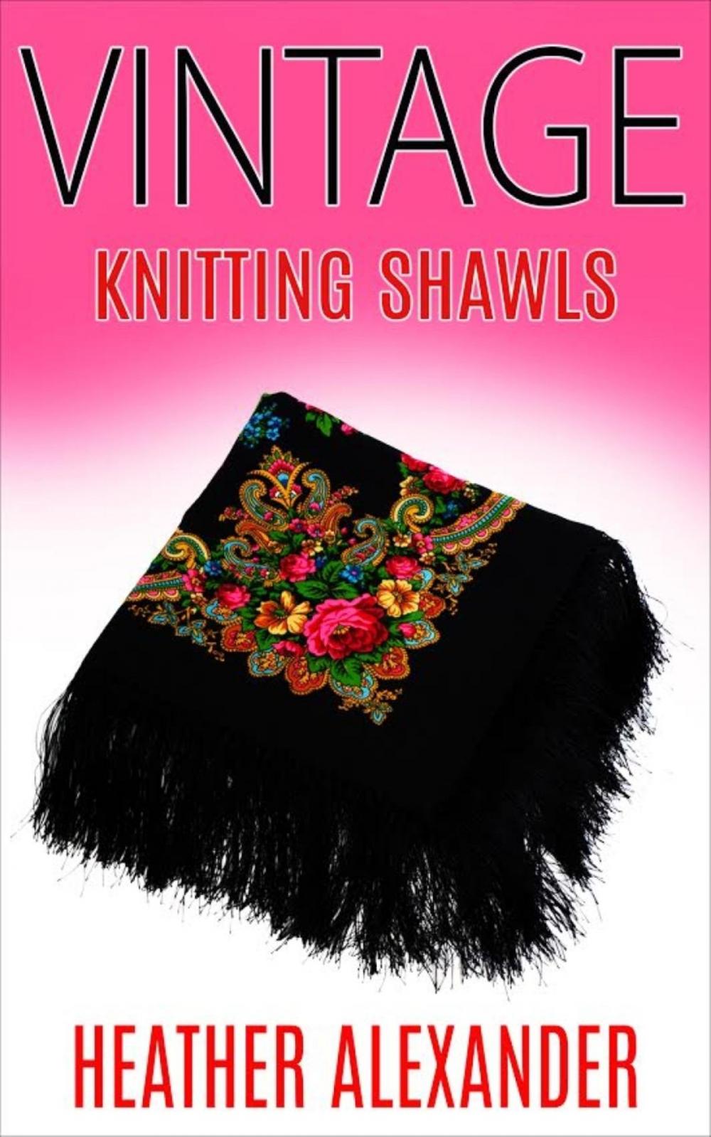 Big bigCover of Vintage Knitting Shawls