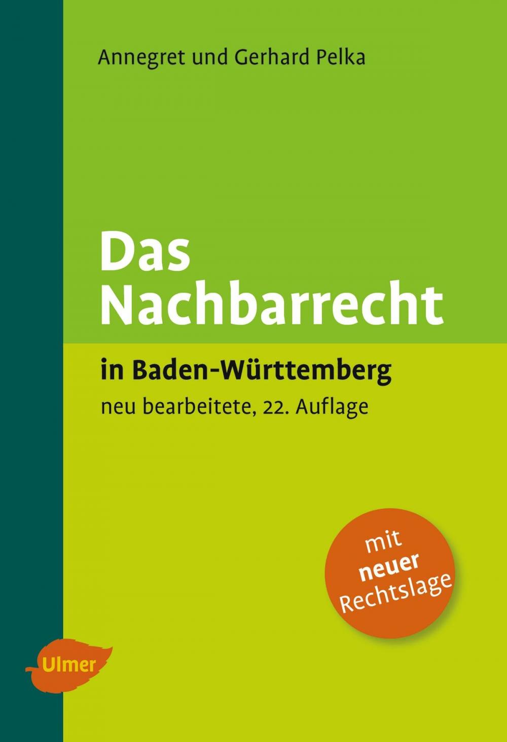 Big bigCover of Das Nachbarrecht in Baden-Württemberg