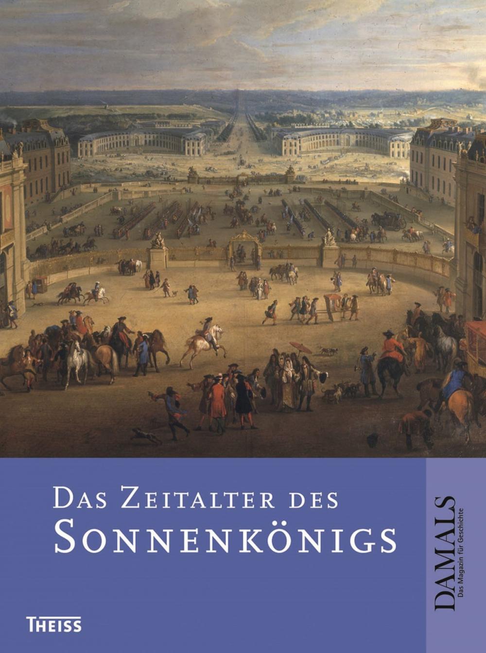 Big bigCover of Das Zeitalter des Sonnenkönigs