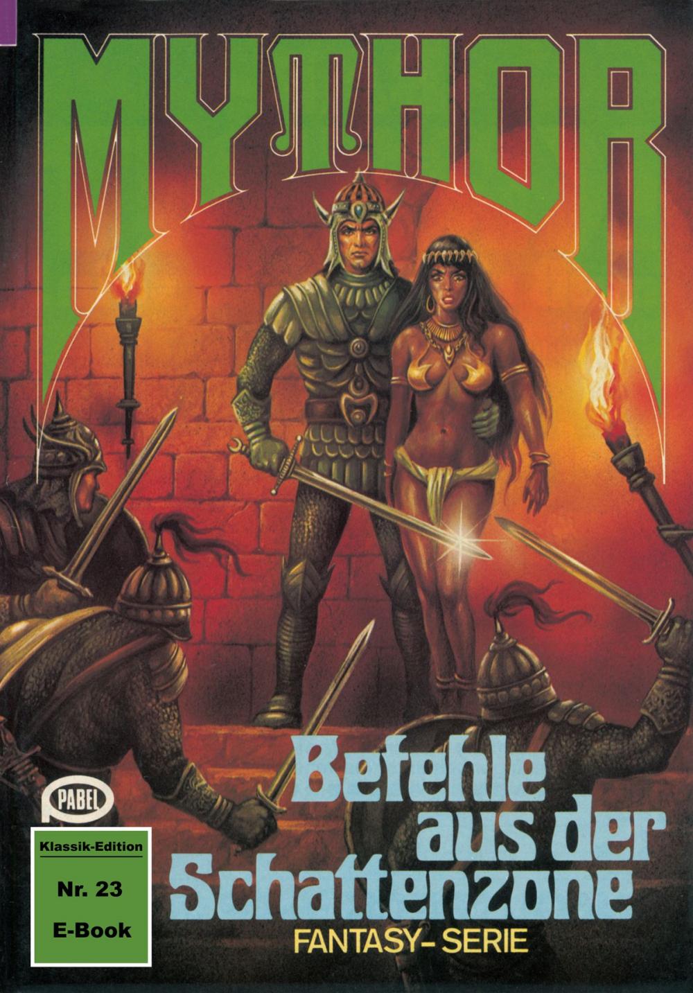 Big bigCover of Mythor 23: Befehle aus der Schattenzone