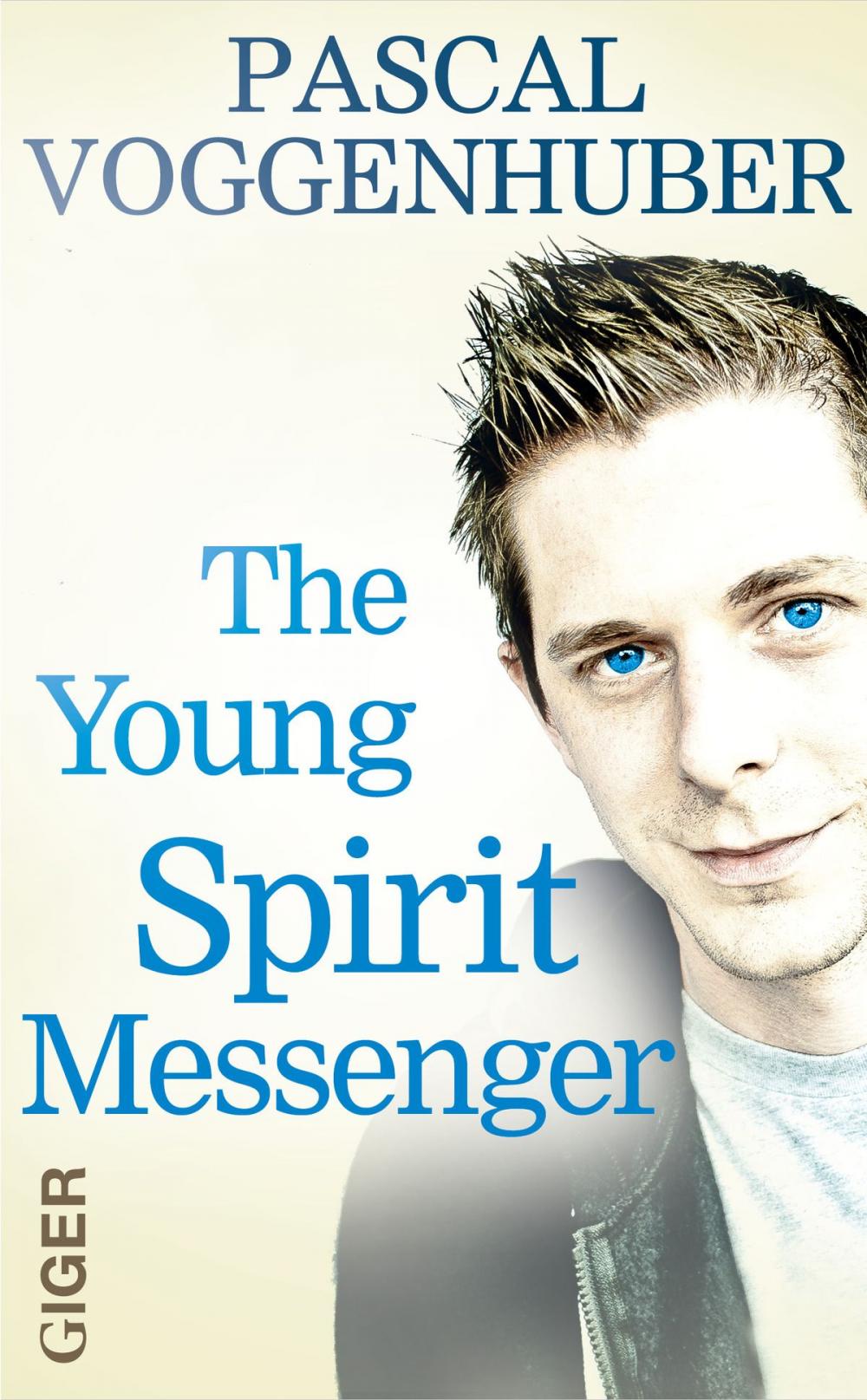 Big bigCover of The young spirit messenger