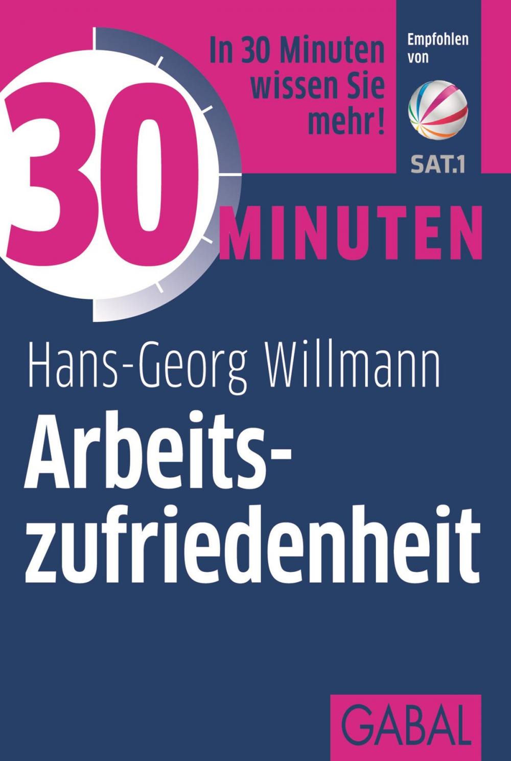 Big bigCover of 30 Minuten Arbeitszufriedenheit