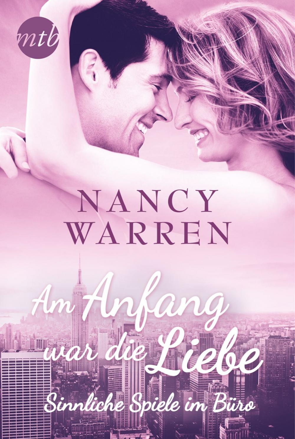 Big bigCover of Am Anfang war die Liebe: Sinnliche Spiele im Büro