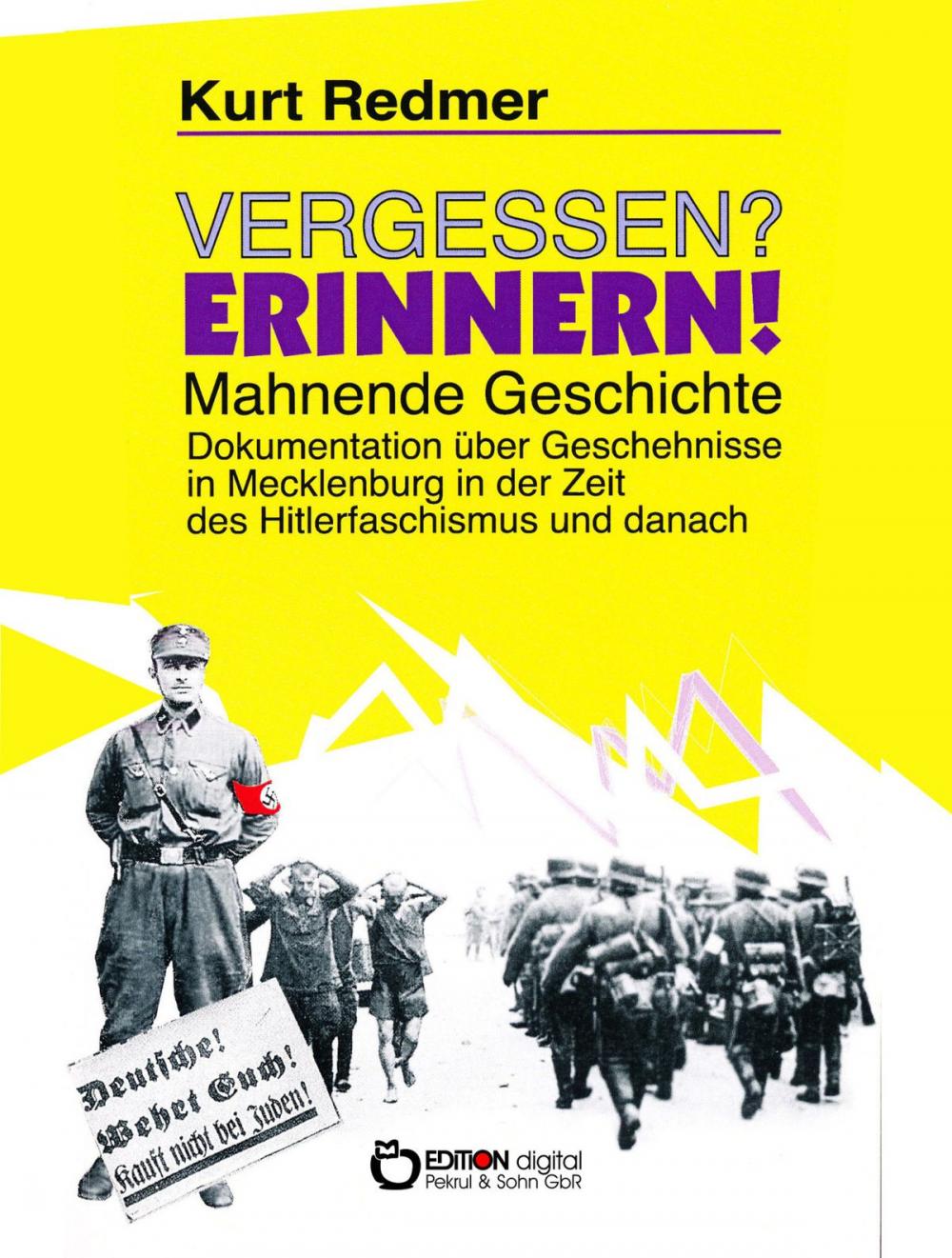 Big bigCover of Vergessen? Erinnern! Mahnende Geschichte