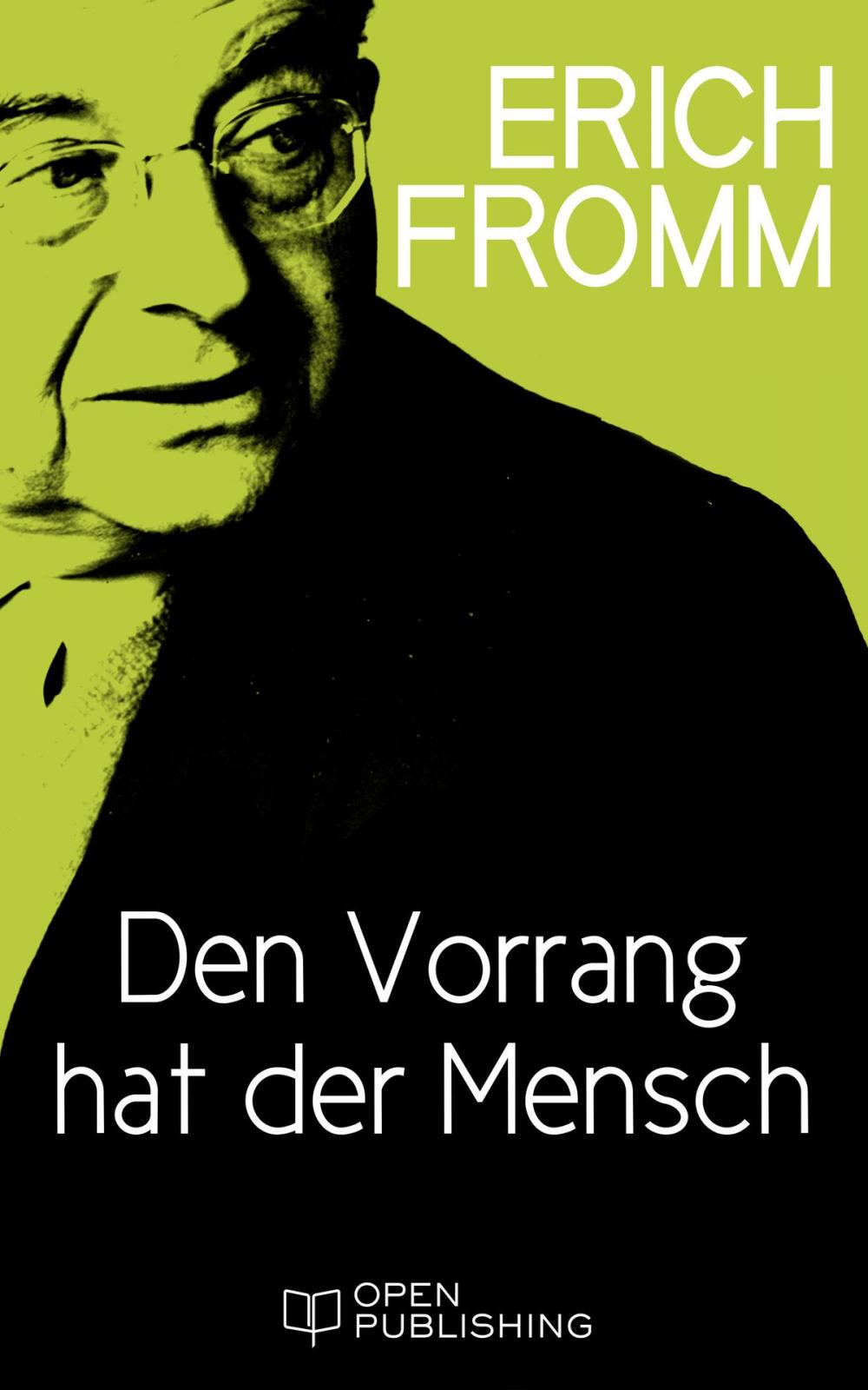 Big bigCover of Den Vorrang hat der Mensch. Ein sozialistisches Manifest und Programm