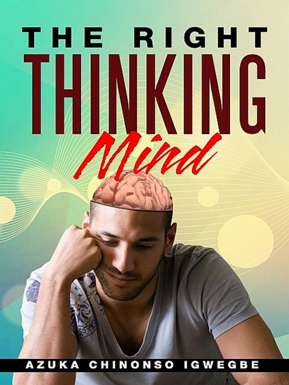 Big bigCover of The Right Thinking Mind