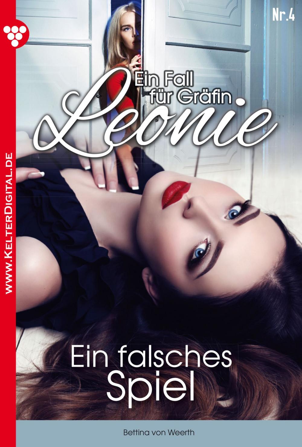 Big bigCover of Ein Fall für Gräfin Leonie 4 – Adelsroman