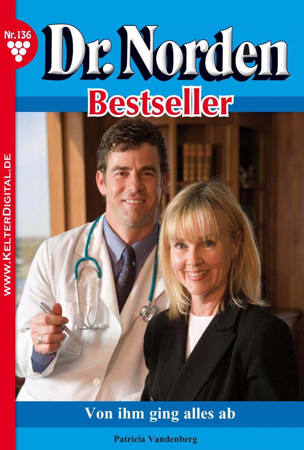 Big bigCover of Dr. Norden Bestseller 136 – Arztroman