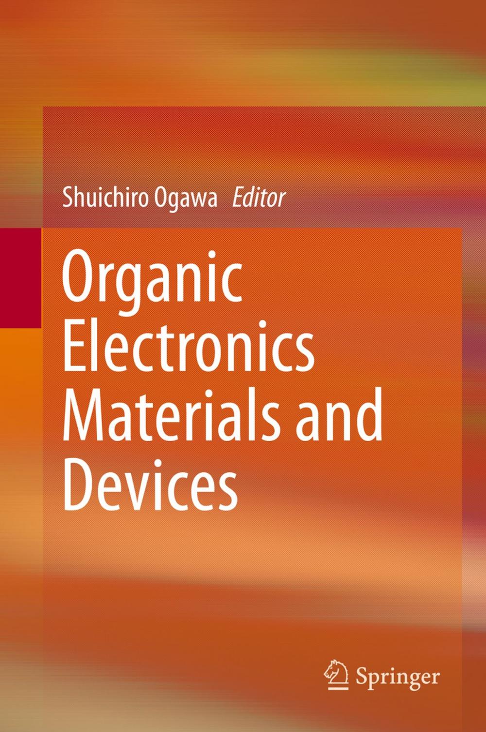 Big bigCover of Organic Electronics Materials and Devices