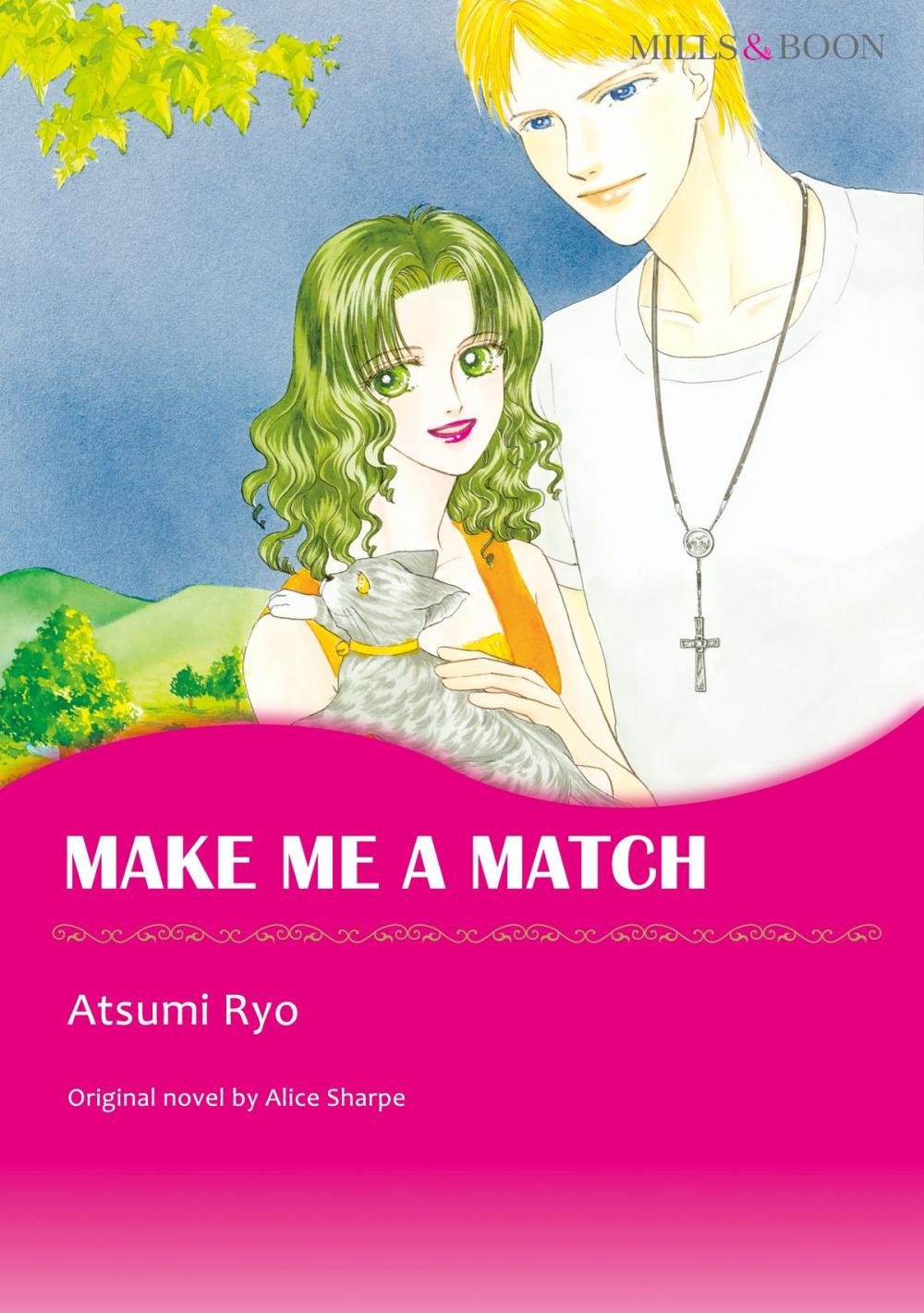 Big bigCover of MAKE ME A MATCH (Mills & Boon Comics)