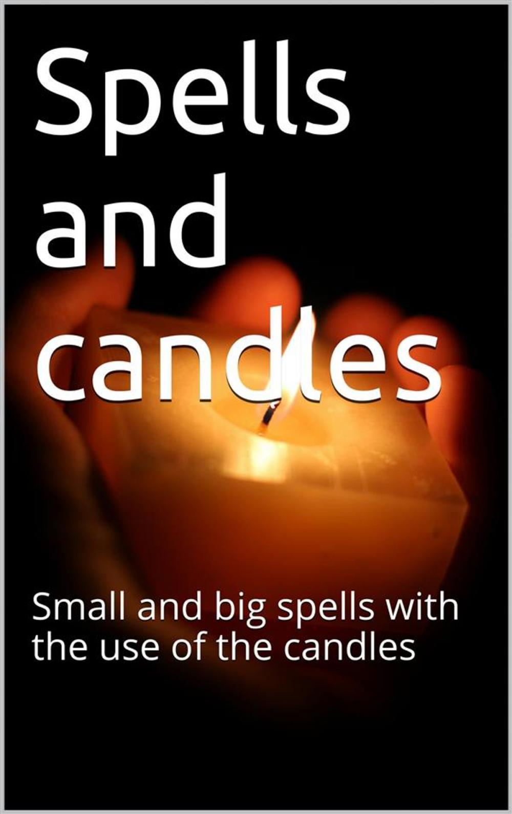 Big bigCover of Spells and Candles