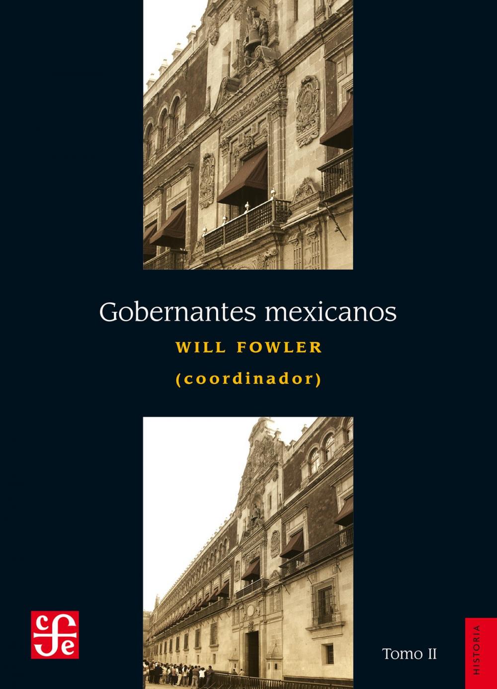 Big bigCover of Gobernantes mexicanos, II: 1911-2000