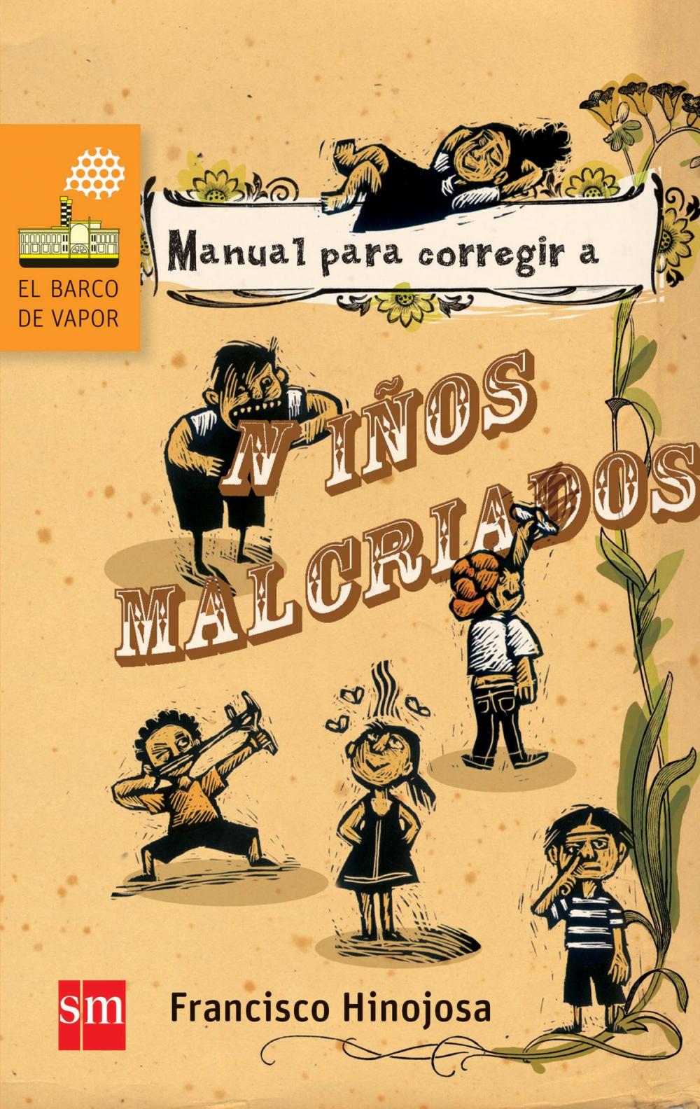 Big bigCover of Manual para corregir a niños malcriados