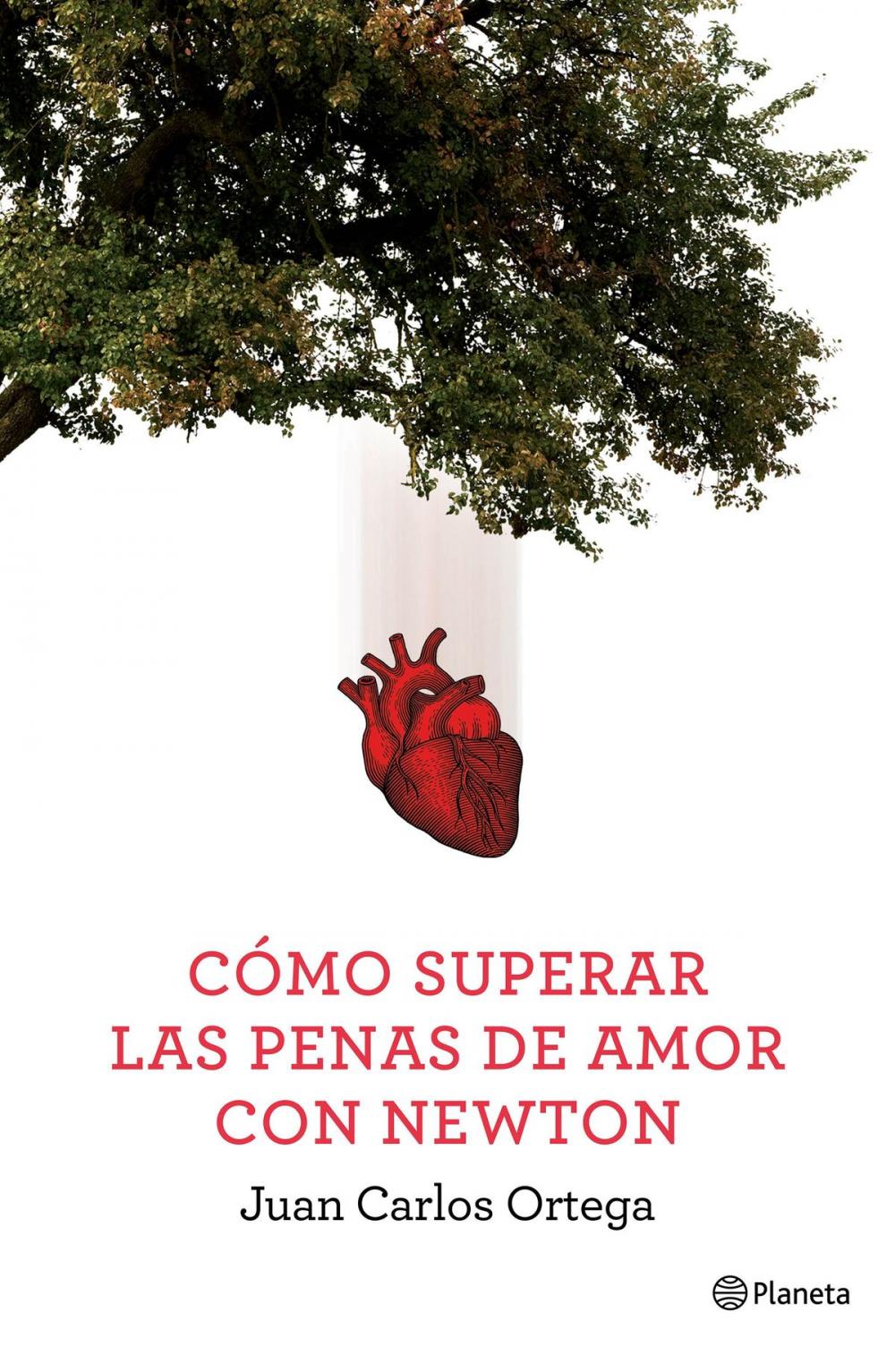 Big bigCover of Cómo superar las penas de amor con Newton