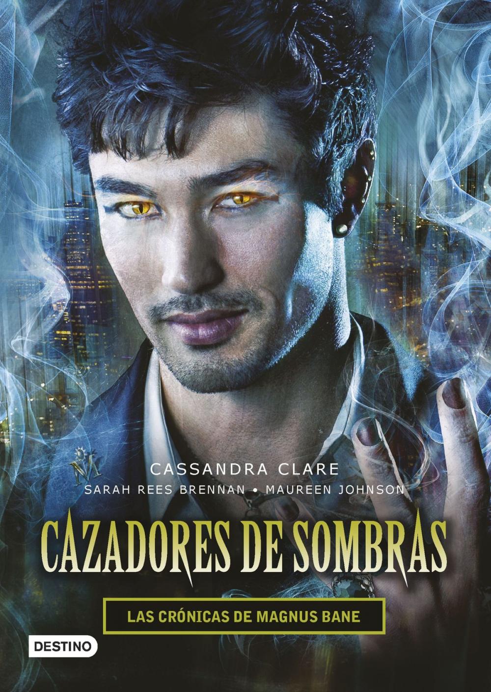 Big bigCover of Cazadores de sombras. Las Crónicas de Magnus Bane