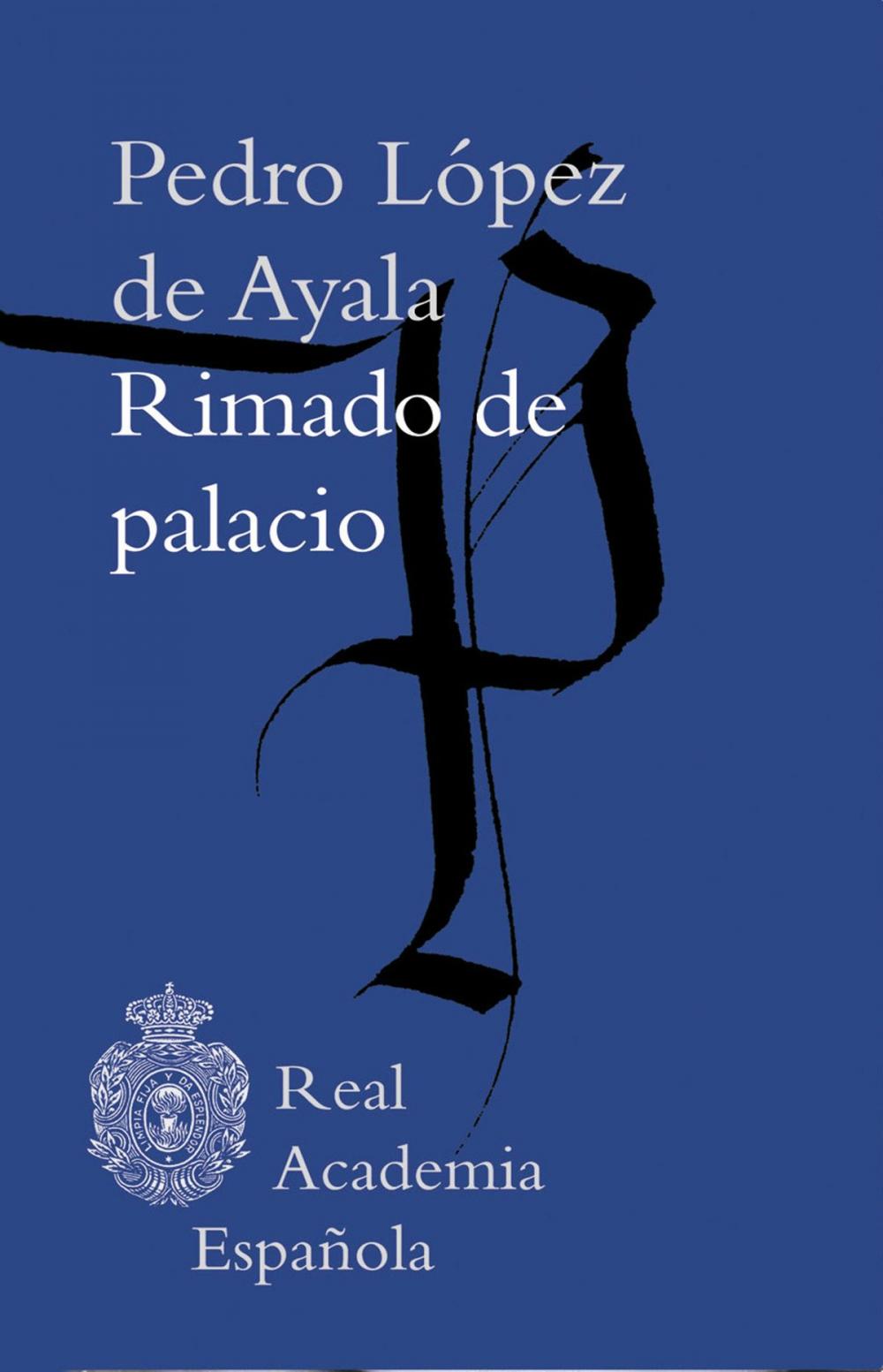 Big bigCover of Rimado de palacio (Epub 3 Fijo)