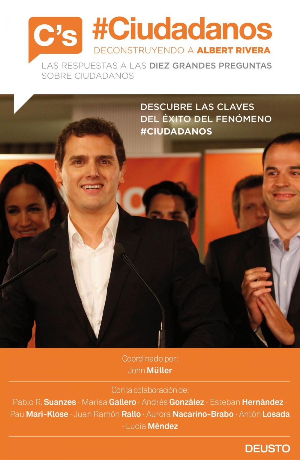 Big bigCover of #Ciudadanos. Deconstruyendo a Albert Rivera