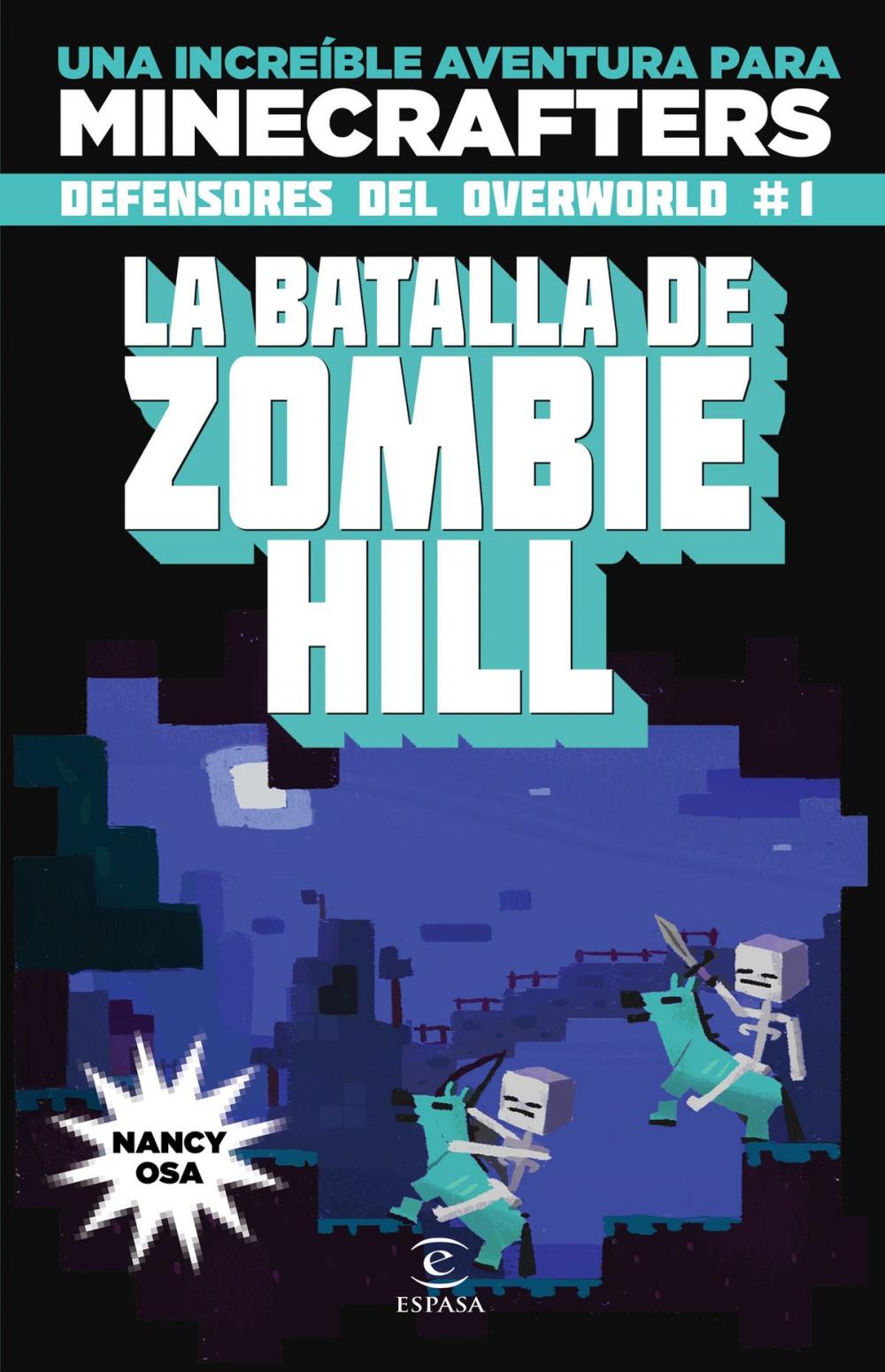 Big bigCover of Minecraft. La batalla de Zombie Hill