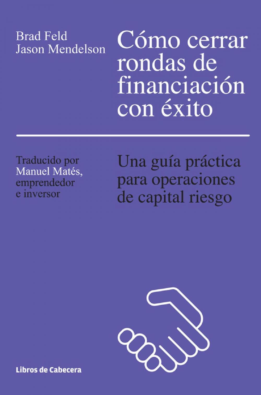 Big bigCover of Cómo cerrar rondas de financiación con éxito