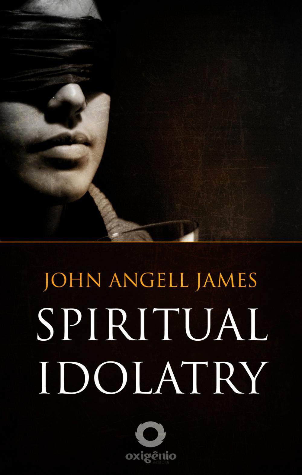 Big bigCover of Spiritual Idolatry