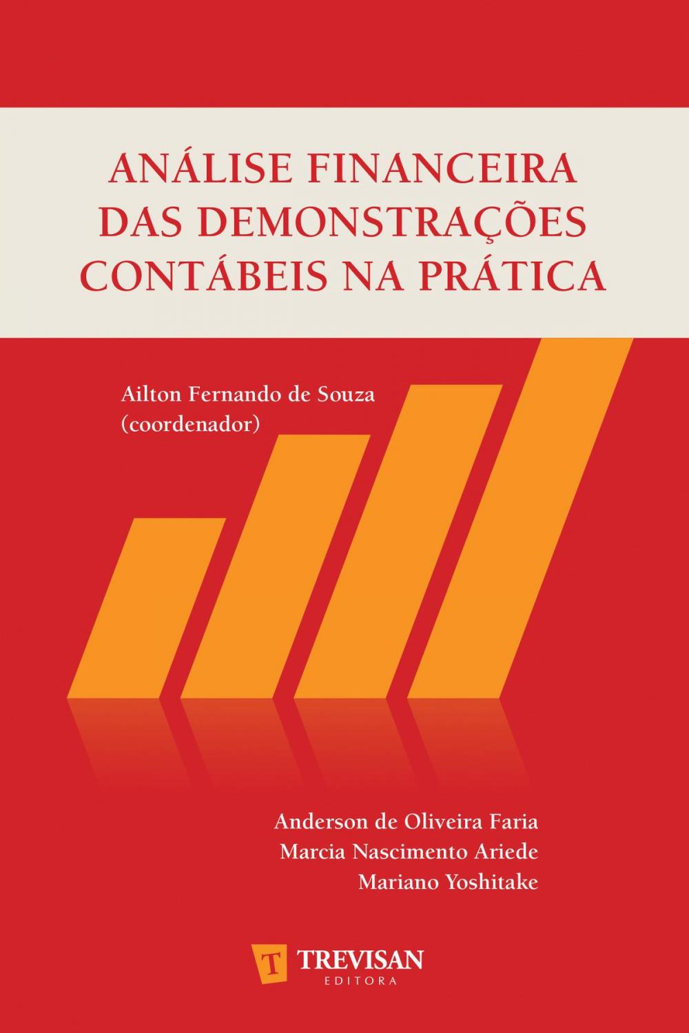 Big bigCover of Análise financeira das demonstrações contábeis na prática