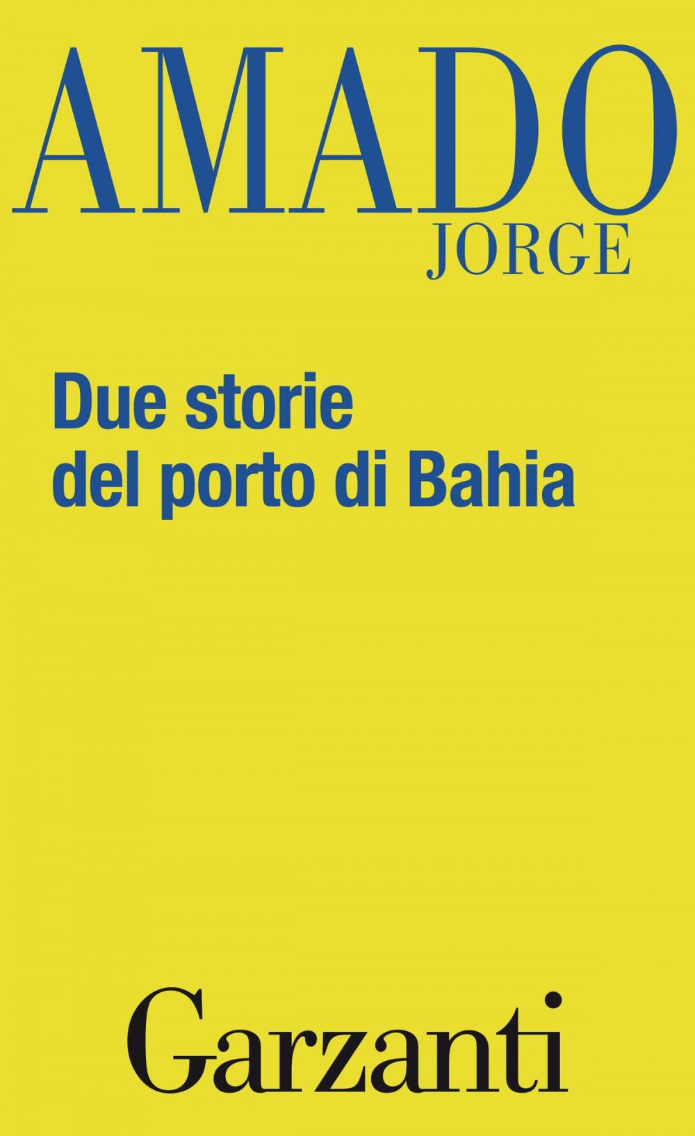 Big bigCover of Due storie del porto di Bahia