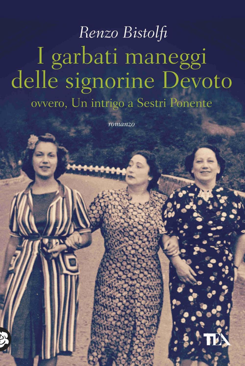 Big bigCover of I garbati maneggi delle signorine Devoto