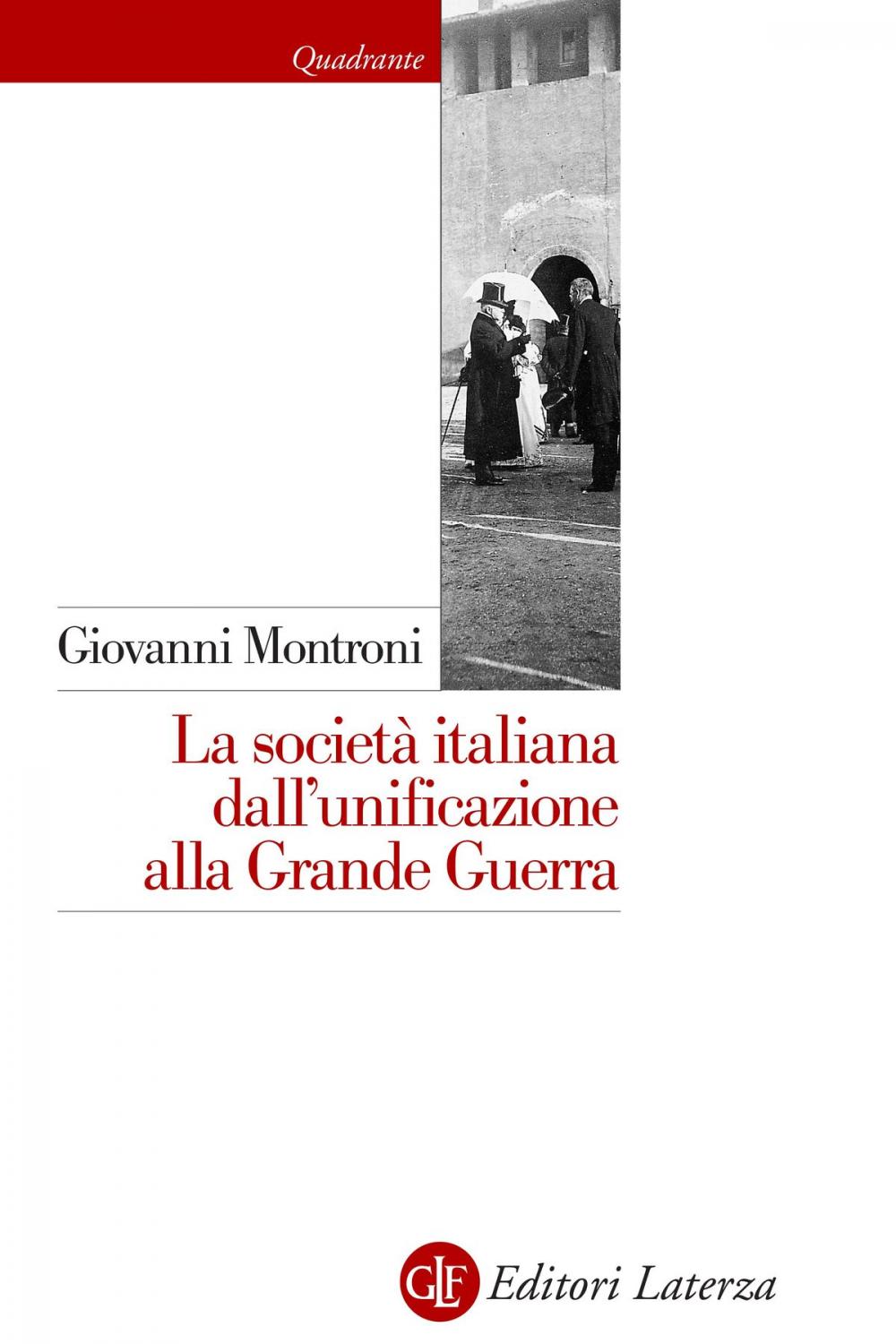 Big bigCover of La società italiana dall'unificazione alla Grande Guerra