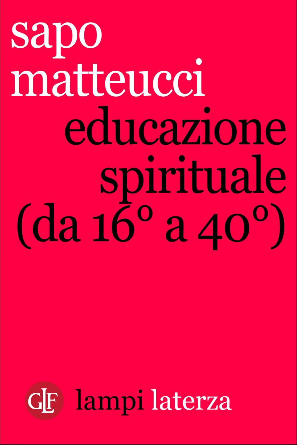 Big bigCover of Educazione spirituale (da 16° a 40°)