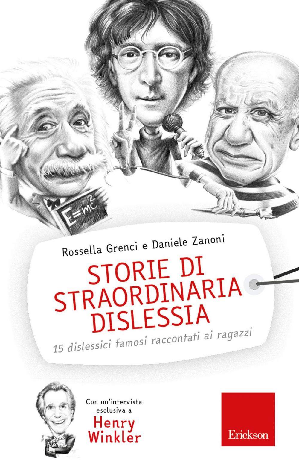 Big bigCover of Storie di straordinaria dislessia. 15 dislessici famosi raccontati ai ragazzi