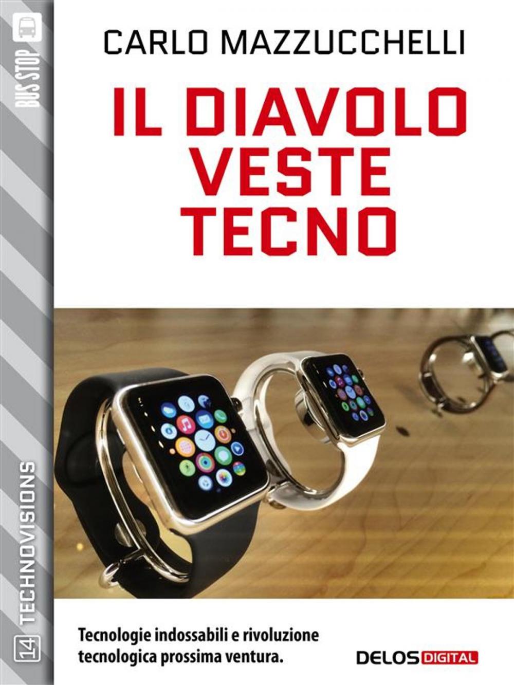 Big bigCover of Il diavolo veste tecno