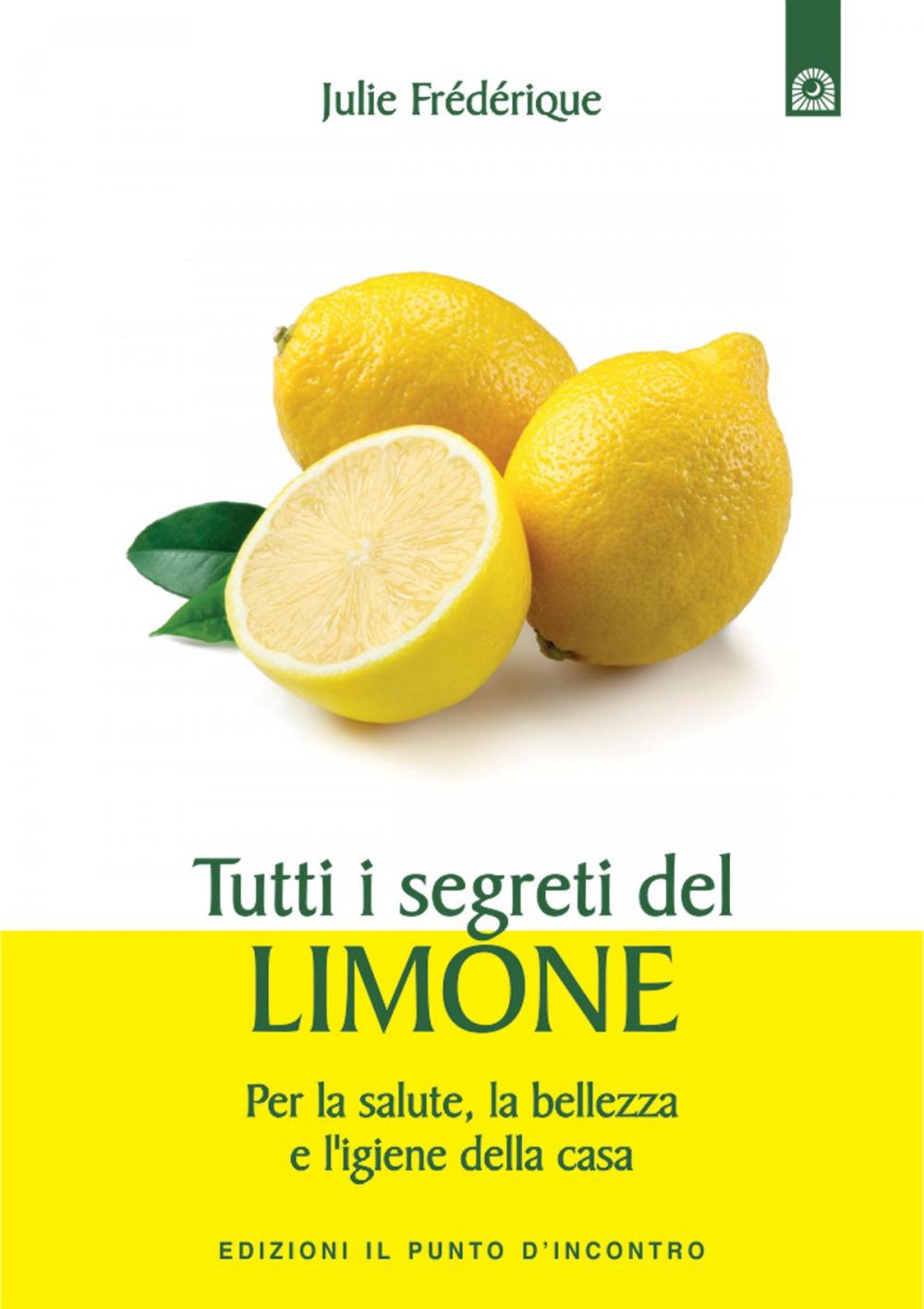 Big bigCover of Tutti i segreti del limone