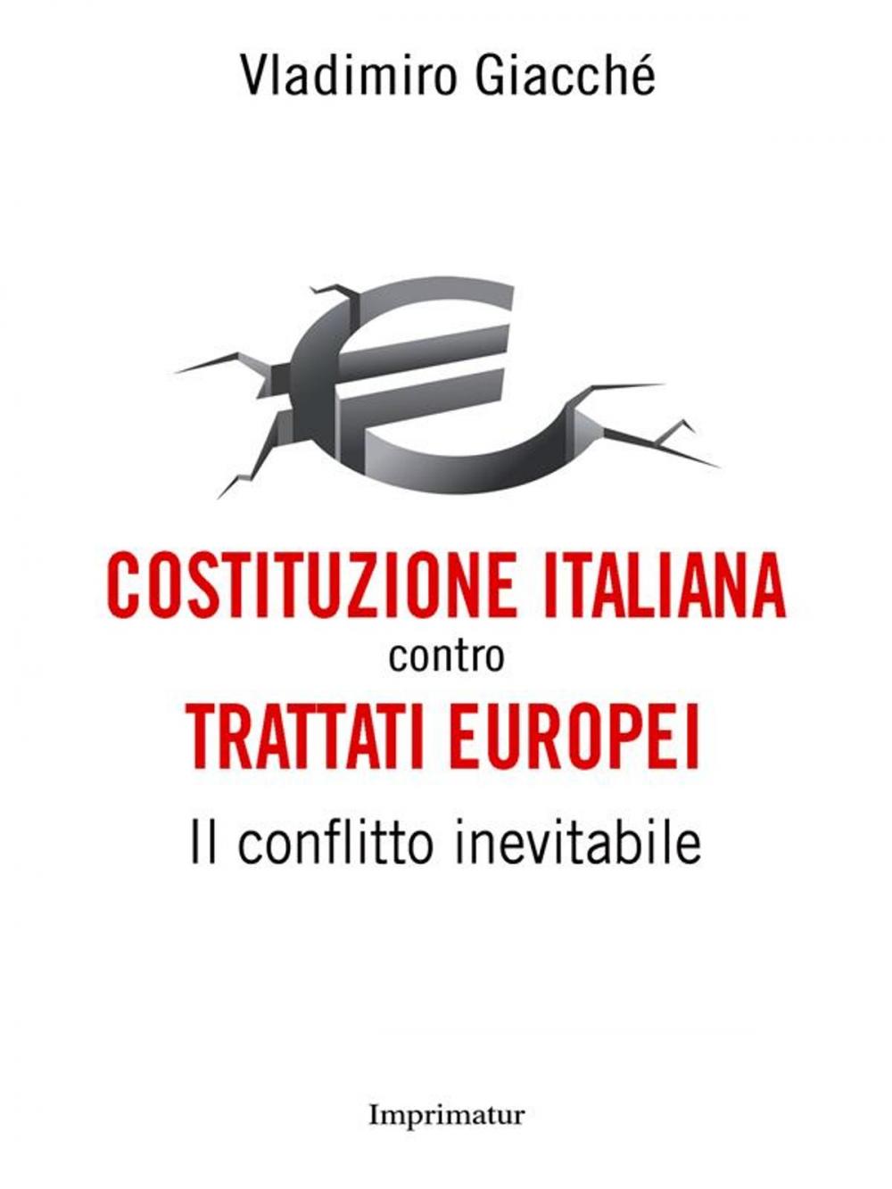 Big bigCover of Costituzione italiana contro trattati europei