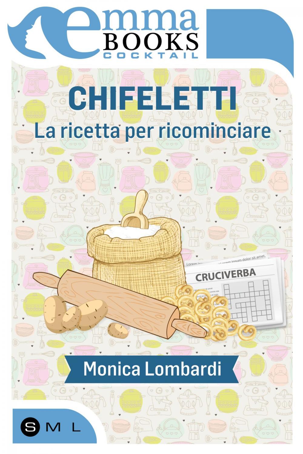 Big bigCover of Chifeletti. La ricetta per ricominciare