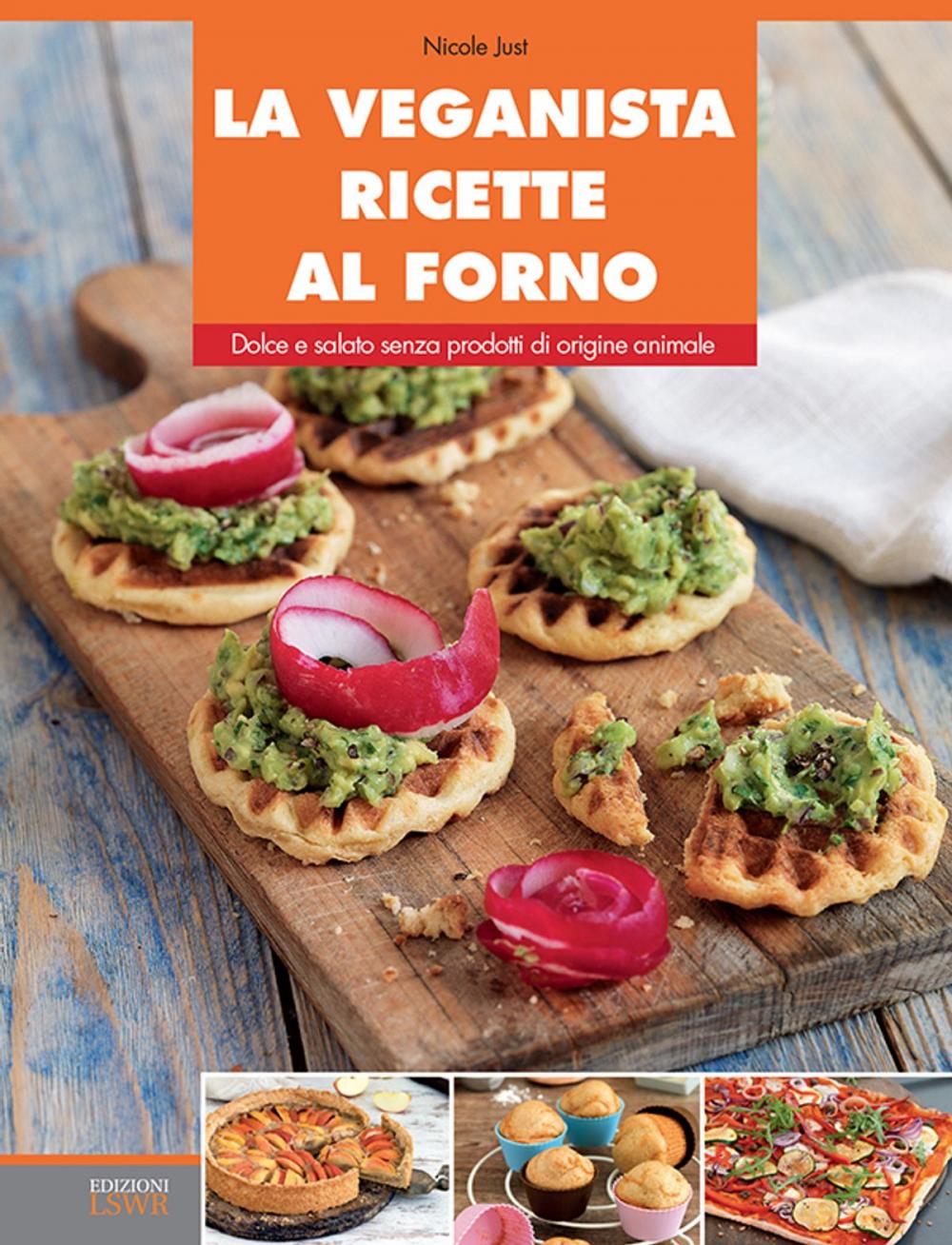 Big bigCover of La veganista ricette al forno