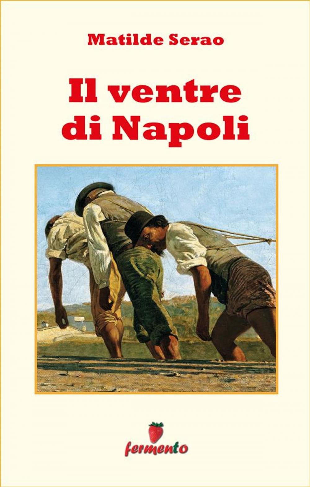 Big bigCover of Il ventre di Napoli